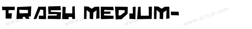 Trash medium字体转换